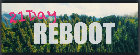 21 Day Reboot